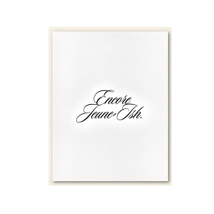 Carte de souhait - Encore jeune ish